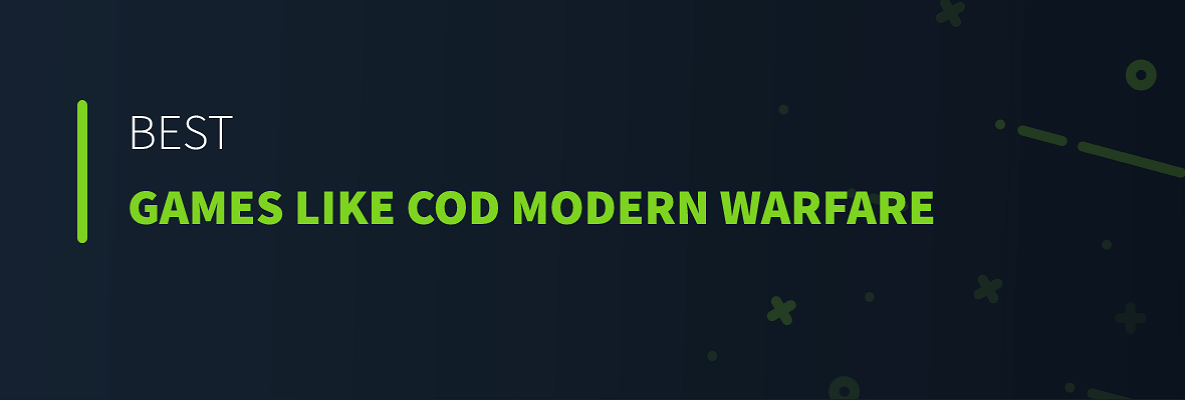 Best Games Like Call of Duty Modern Warfare | bestgameprice.net