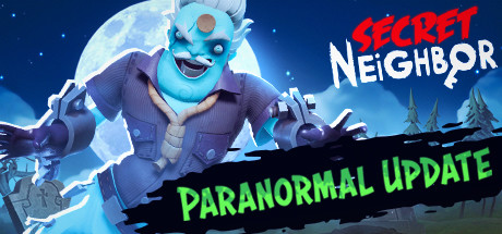 The New Secret Neighbor Paranormal Update is OUT NOW!